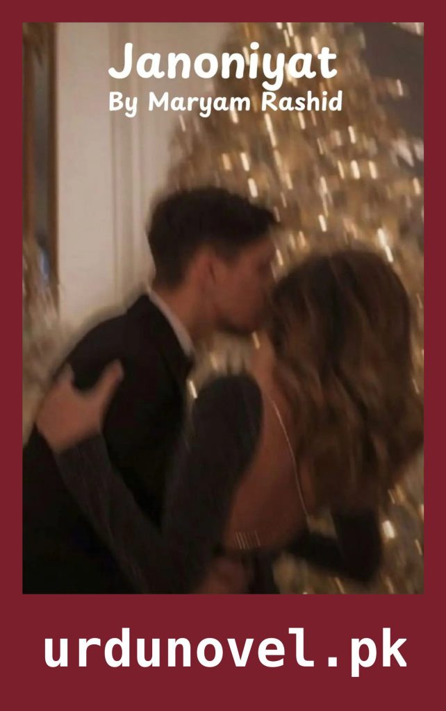 Janoniyat Novel By Maryam Rashid 1 Janoniyat Novel By Maryam Rashid