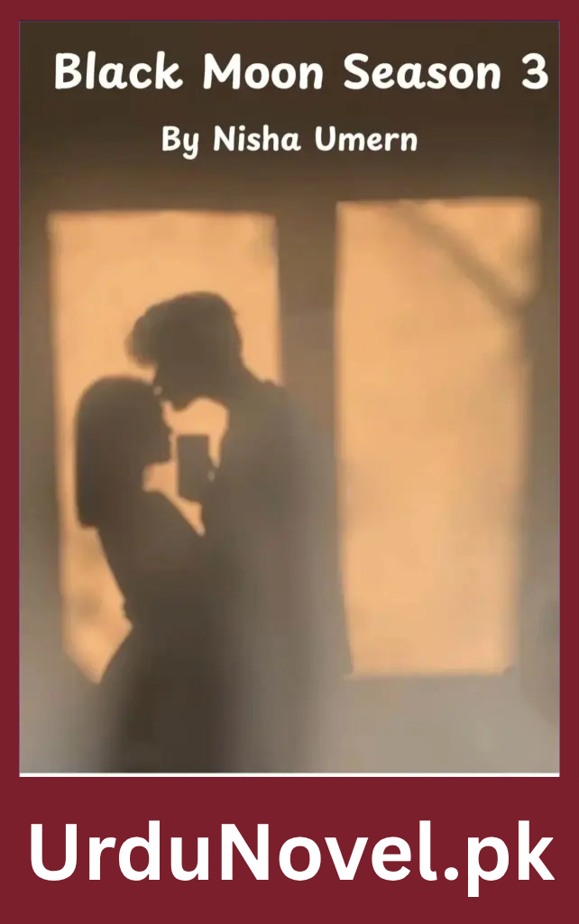 Black Moon Novel Season 3 By Nisha Umer 1 Black Moon Novel Season 3 By Nisha Umer