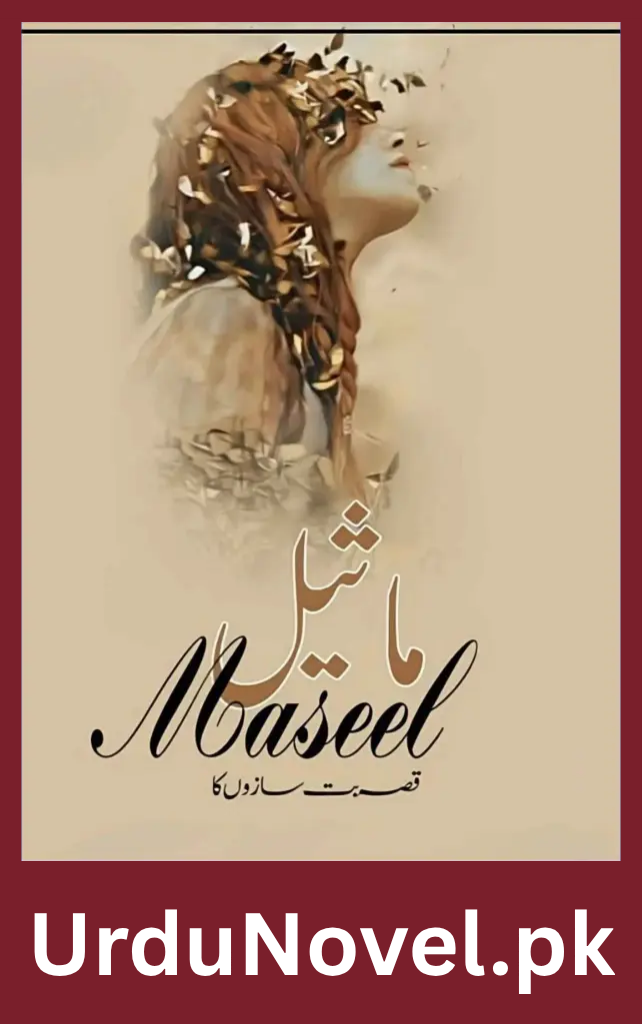 Maseel Sulphite Novel Season 2 By Noor Rajpoot
