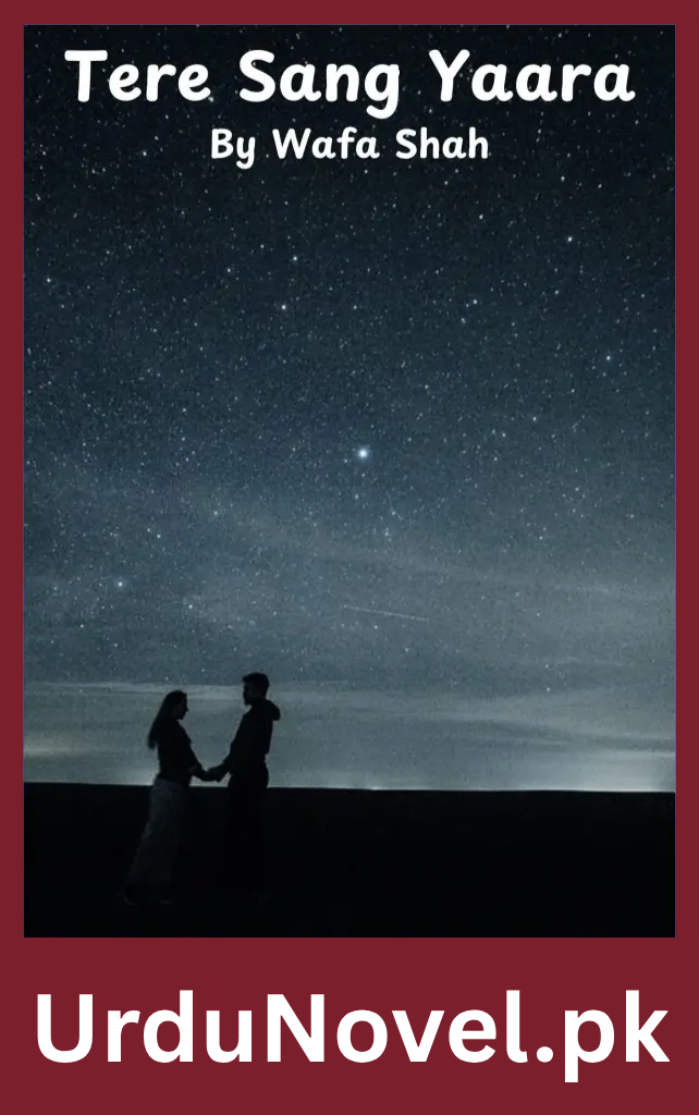 Tere Sang Yaara Novel By Wafa Shah 1 Tere Sang Yaara Novel By Wafa Shah