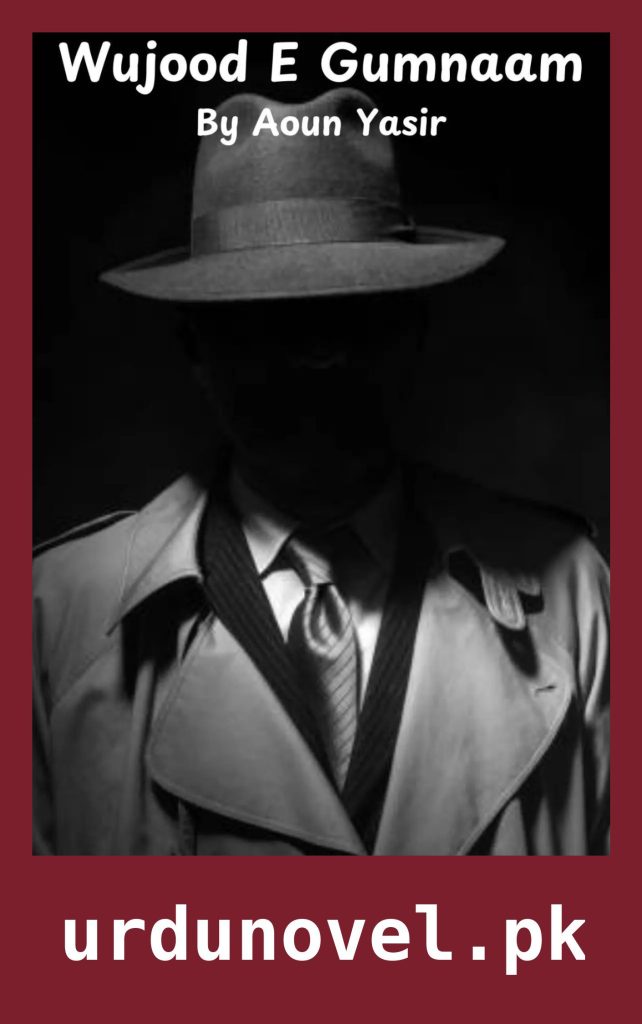 Wujood E Gumnaam Novel By Aoun Yasir 1 Wujood E Gumnaam Novel By Aoun Yasir