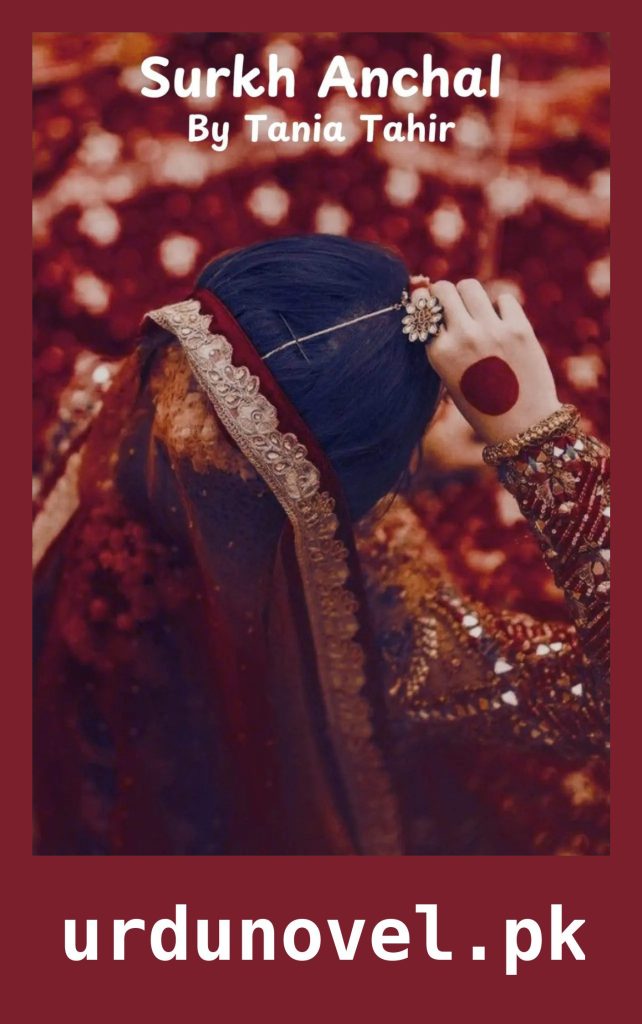 Surkh Anchal Novel By Tania Tahir 1 Surkh Anchal Novel By Tania Tahir