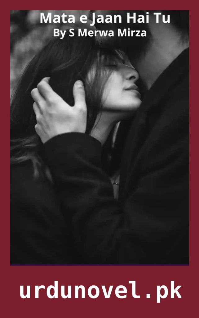 Mata e Jaan Hai Tu Novel By S Merwa Mirza 1 Mata e Jaan Hai Tu Novel By S Merwa Mirza