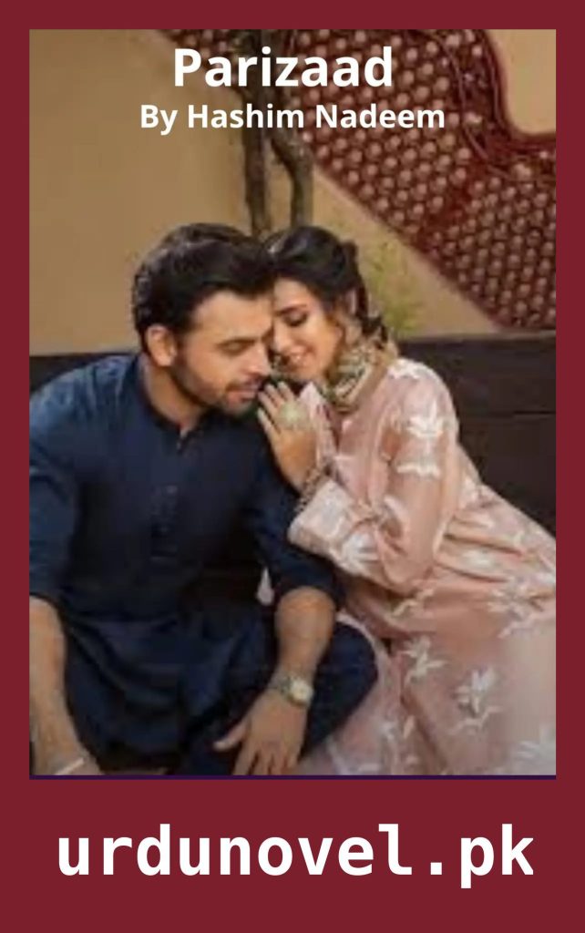 Parizaad Novel By Hashim Nadeem 1 Parizaad Novel By Hashim Nadeem