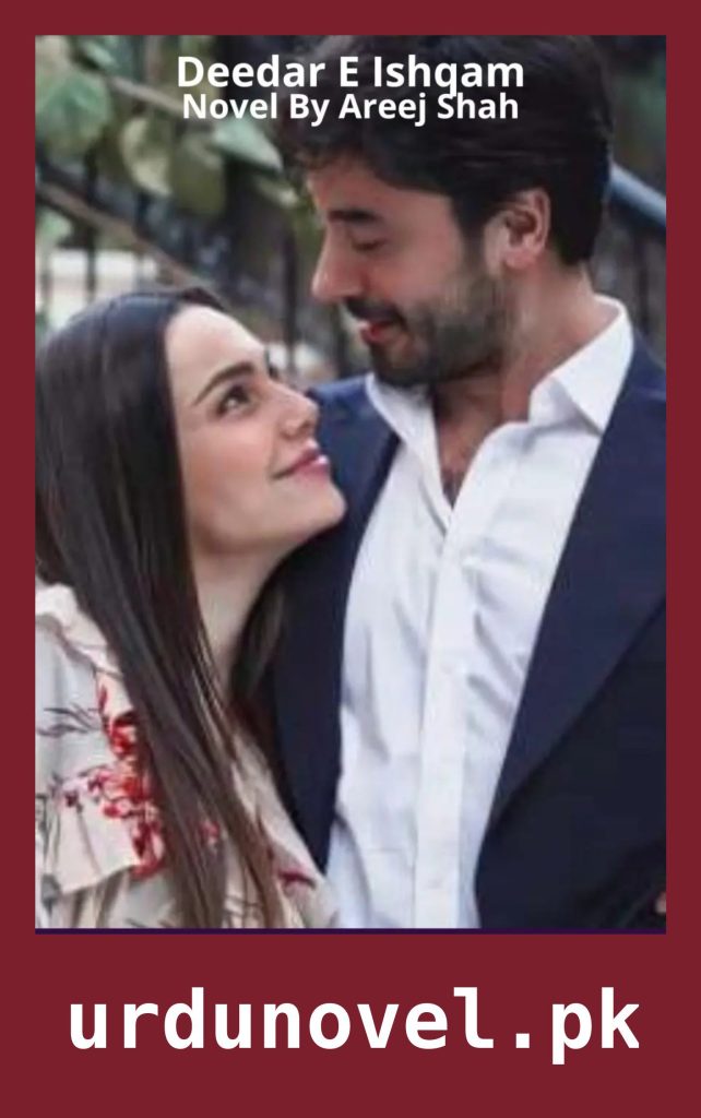 Deedar E Ishqam Novel By Areej Shah 1 Deedar E Ishqam Novel By Areej Shah