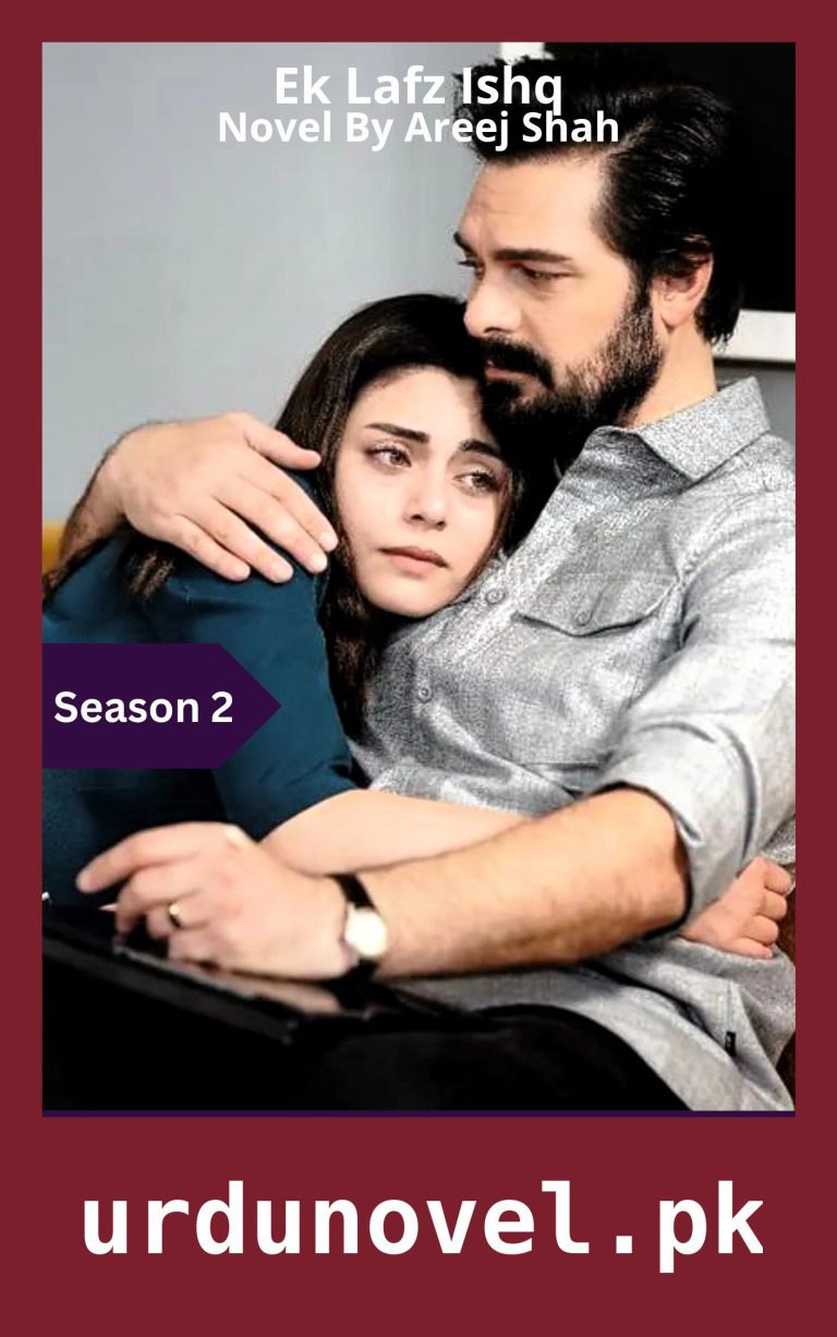 Ek Lafz Ishq Season 2 By Areej Shah