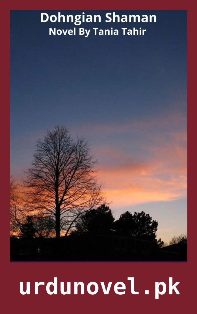 Dohngian Shaman Novel By Tania Tahir 1 Dohngian Shaman Novel By Tania Tahir