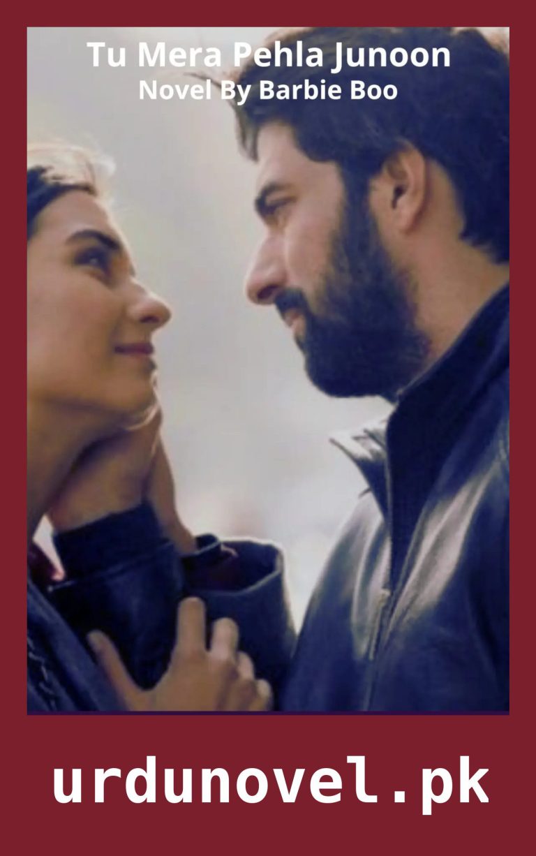 Tu Mera Pehla Junoon Novel By Bella Boo