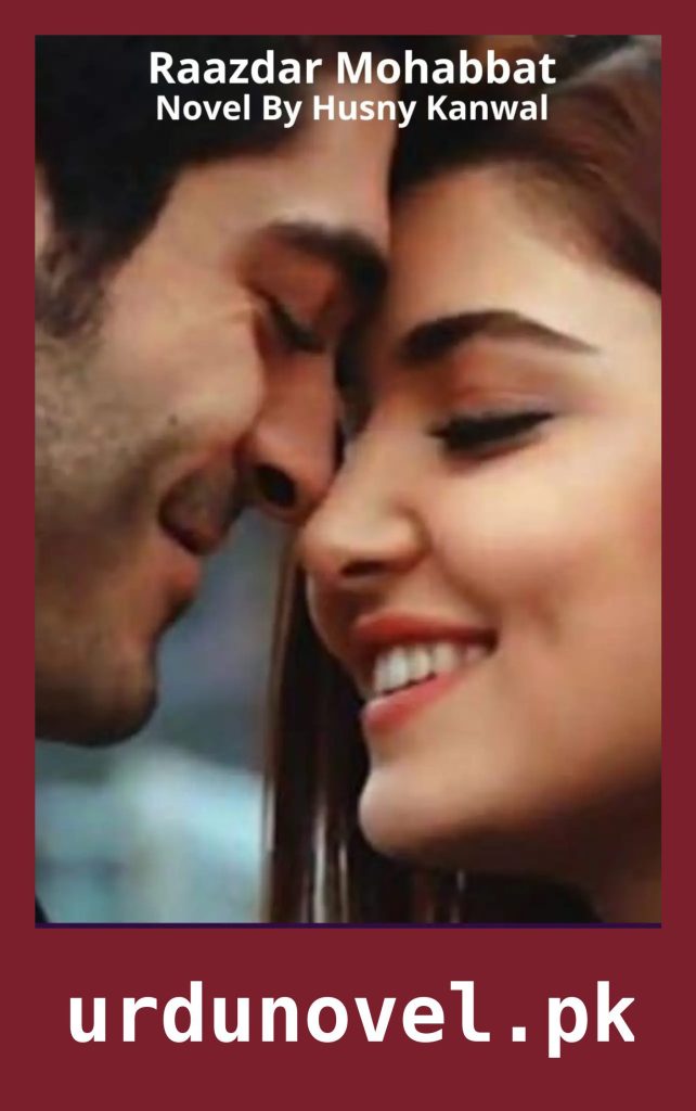 Raazdar Mohabbat Novel By Husny Kanwal 1 Raazdar Mohabbat Novel By Husny Kanwal