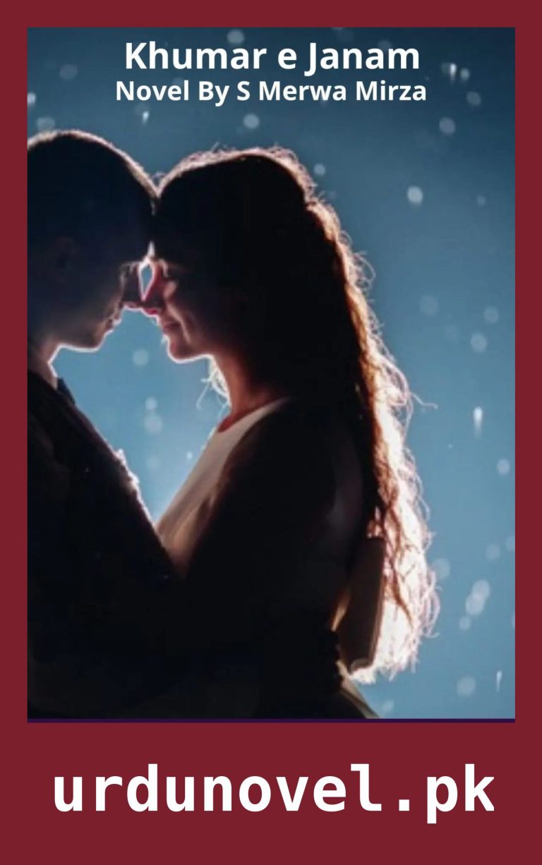 Khumar e Janam Novel By S Merwa Mirza