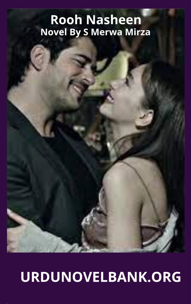 Rooh Nasheen Novel By S Merwa Mirza 1 Rooh Nasheen Novel By S Merwa Mirza