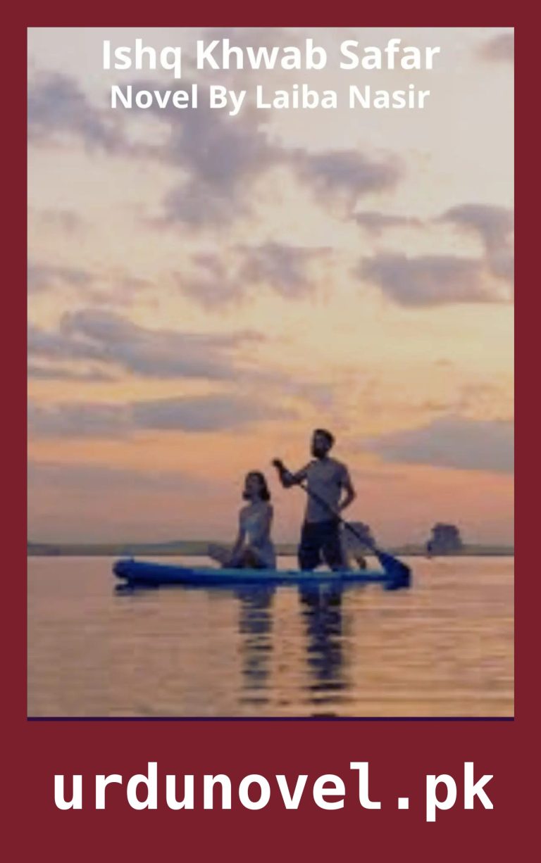 Ishq Khwab Safar Novel By Hifza Javed
