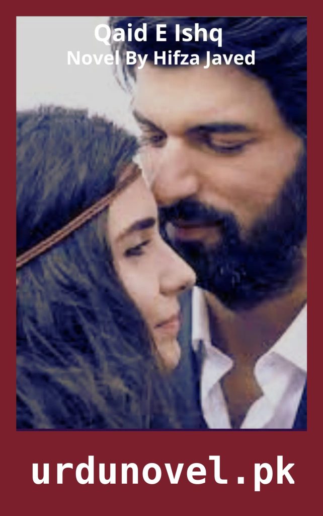 Qaid E Ishq Novel By Hifza Javed 1 Qaid E Ishq Novel By Hifza Javed