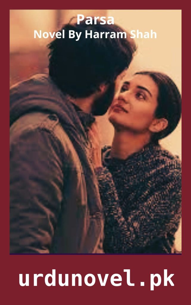 Parsa Novel By Harram Shah 1 Parsa Novel By Harram Shah