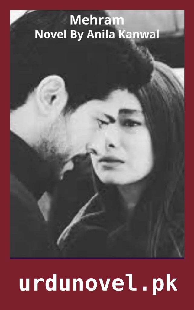 Mehram Novel By Anila Kanwal 1 Mehram Novel By Anila Kanwal