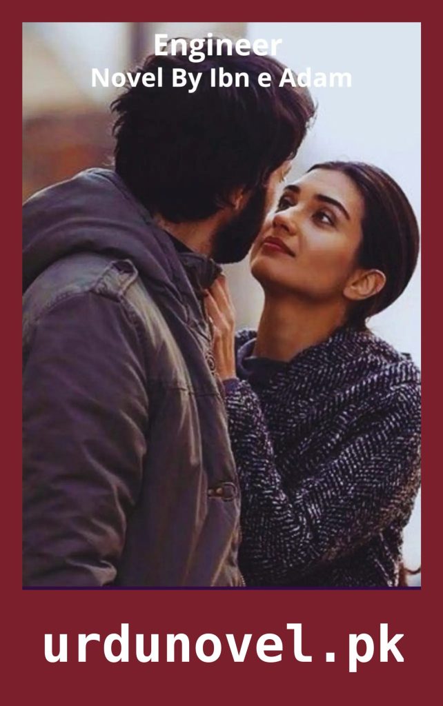 Engineer Novel By Ibn e Adam 1 Engineer Novel By Ibn e Adam