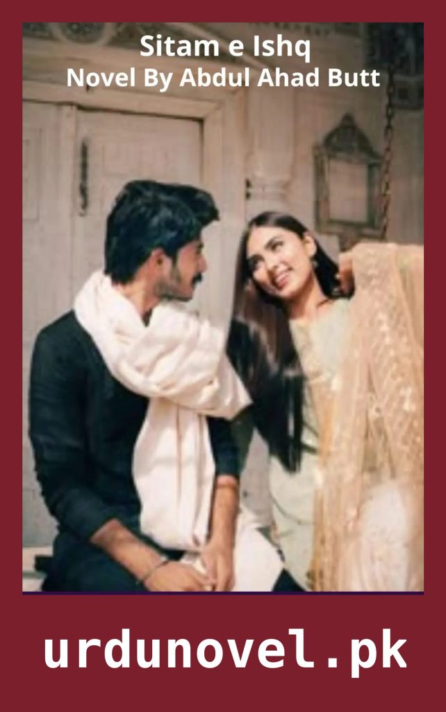 Sitam e Ishq Novel By Abdul Ahad Butt 1 Sitam e Ishq Novel By Abdul Ahad Butt