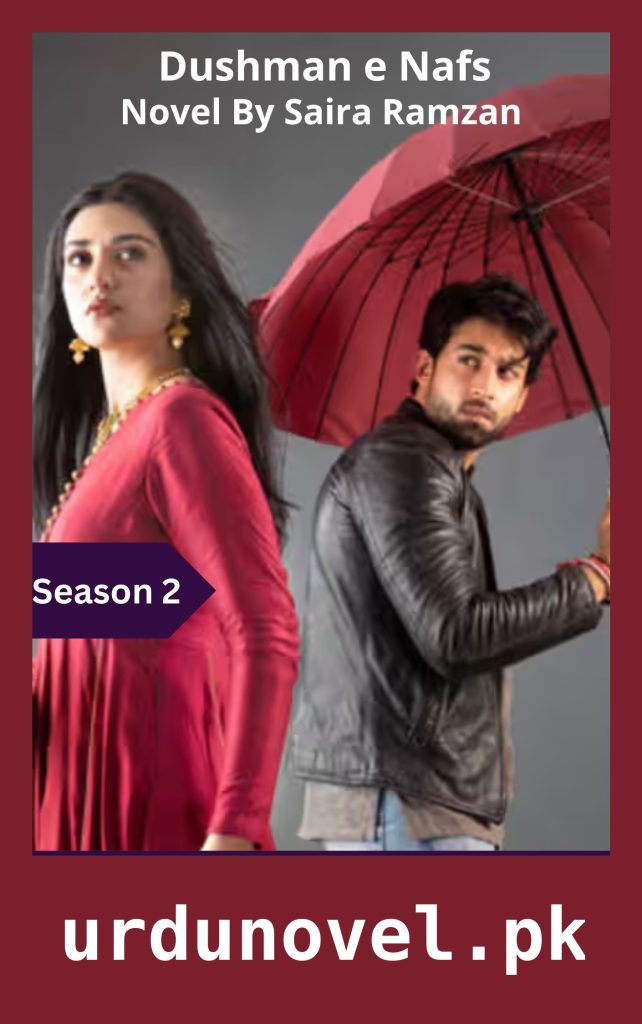 Dushman e Nafs Novel Season 2 By Saira Ramzan 1 Dushman e Nafs Novel Season 2 By Saira Ramzan