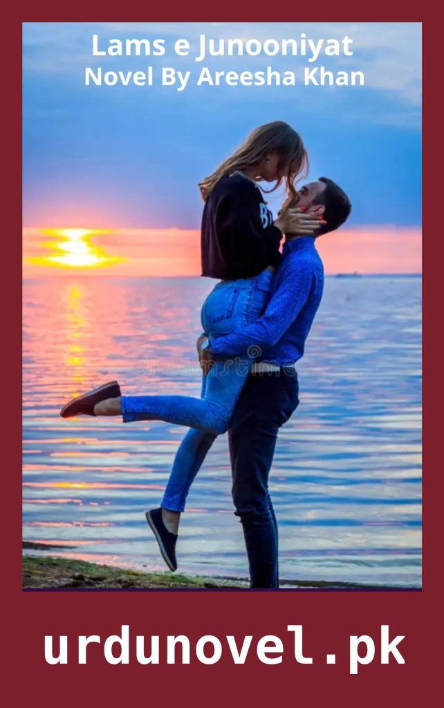 Lams e Junooniyat Novel By Areesha Khan 1 Lams e Junooniyat Novel By Areesha Khan