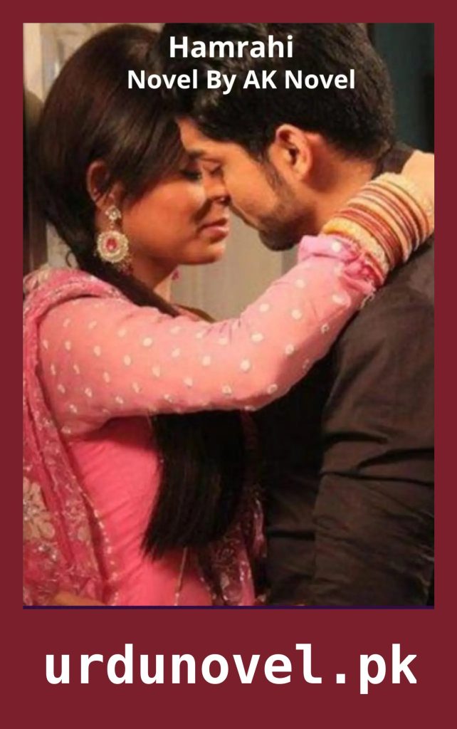 Hamrahi Novel By AK Novel 1 Hamrahi Novel By AK Novel