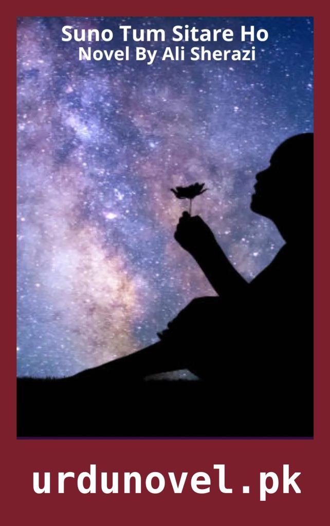 Suno Tum Sitare Ho Novel By Ali Sherazi 1 Suno Tum Sitare Ho Novel By Ali Sherazi