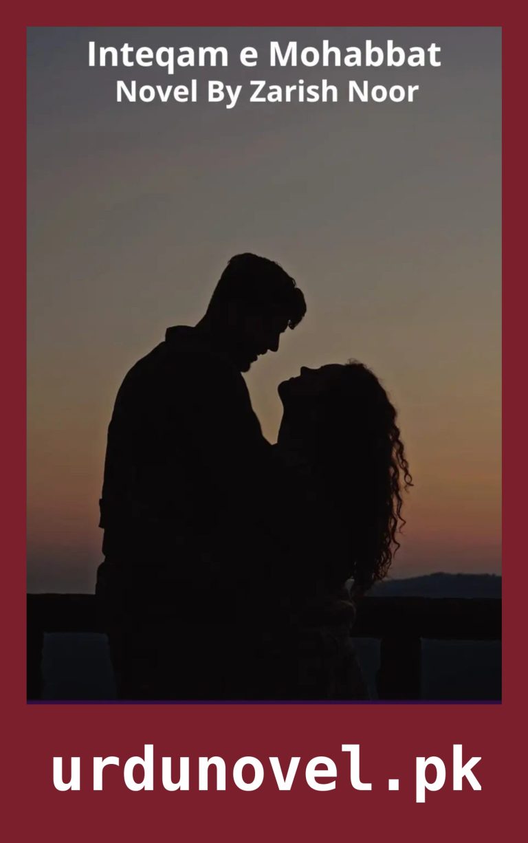 Inteqam e Mohabbat Novel By Zarish Noor