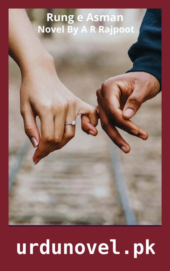 Rung e Asman Novel By A R Rajpoot 1 Rung e Asman Novel By A R Rajpoot