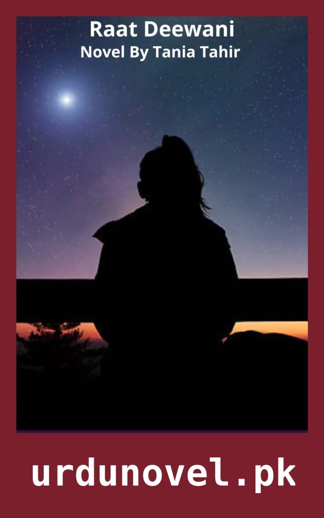 Raat Deewani Novel By Tania Tahir 1 Raat Deewani Novel By Tania Tahir