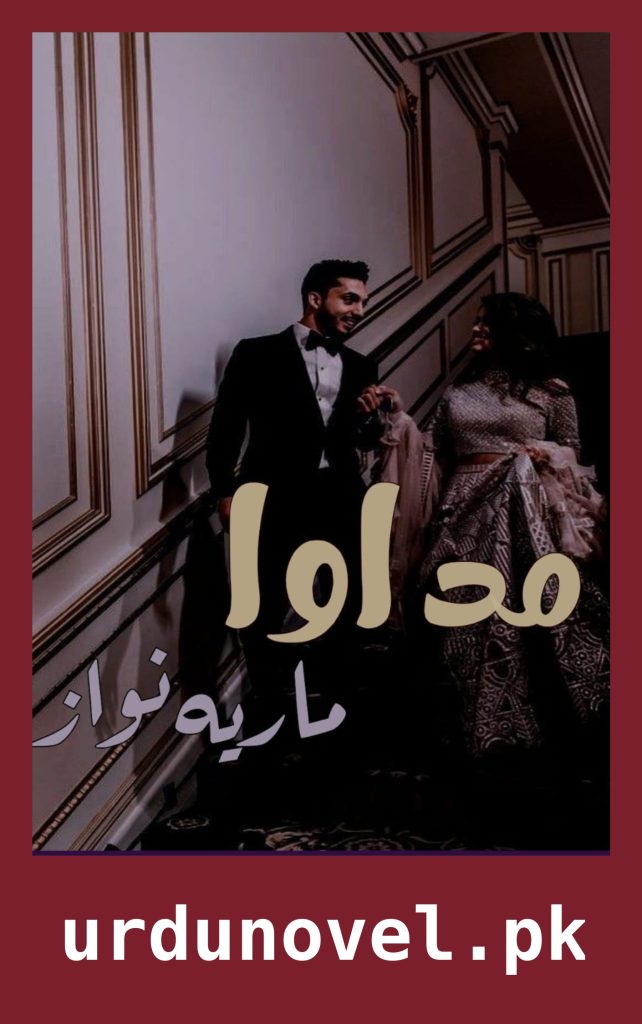 Madawa Novel By Maria Nawaz 1 Madawa Novel By Maria Nawaz