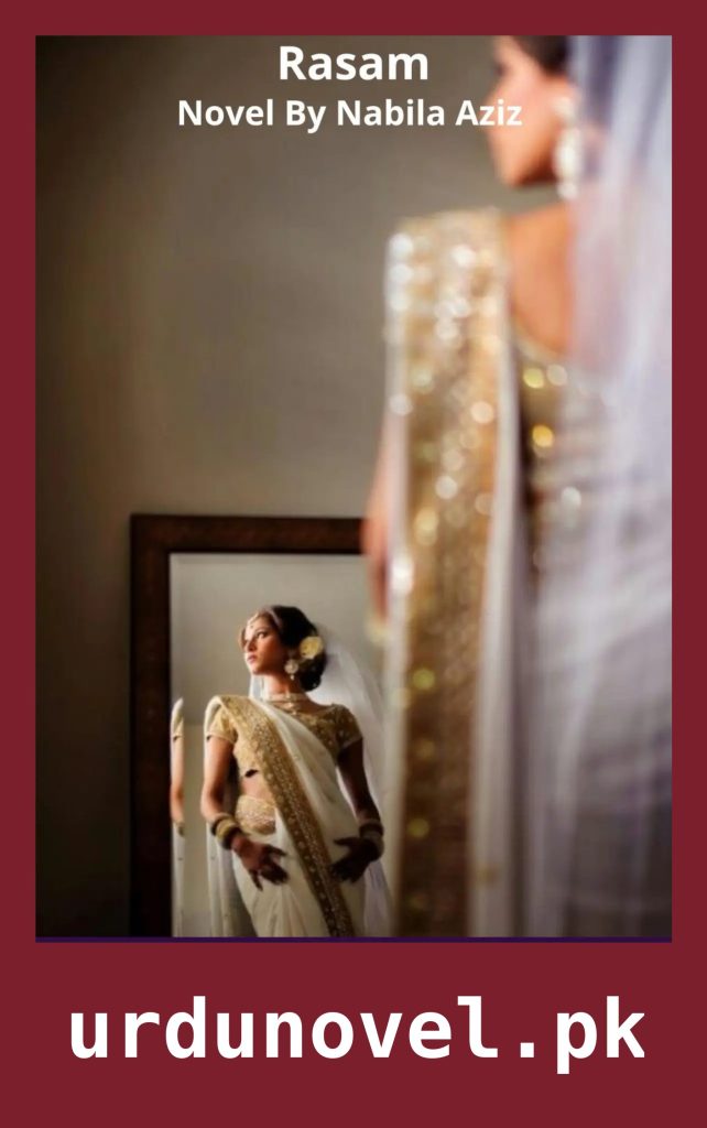 Rasam Novel By Nabila Aziz 1 Rasam Novel By Nabila Aziz