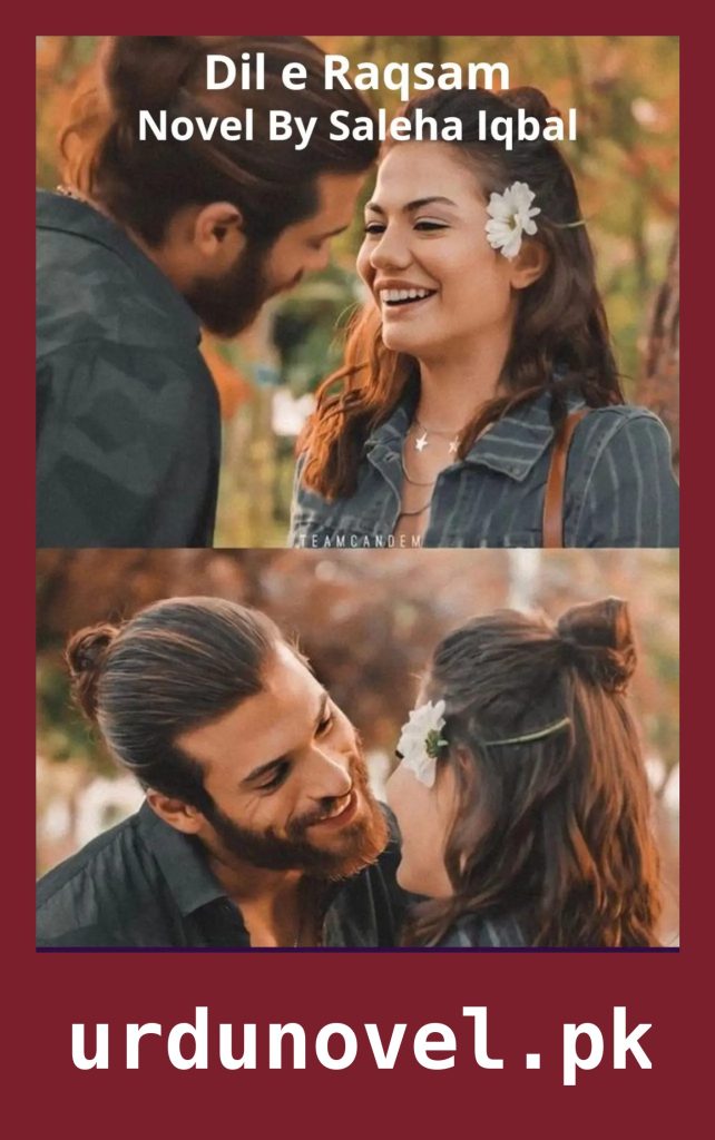 Dil e Raqsam Novel By Saleha Iqbal 1 Dil e Raqsam Novel By Saleha Iqbal