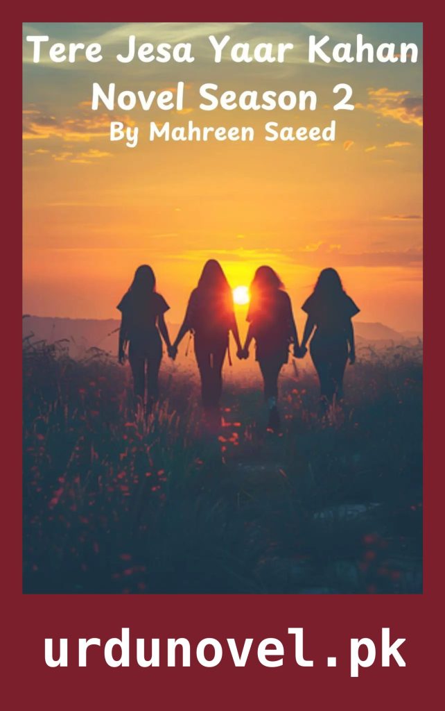 Tere Jesa Yaar Kahan Novel Season 2 By Mahreen Saeed 1 Tere Jesa Yaar Kahan Novel Season 2 By Mahreen Saeed