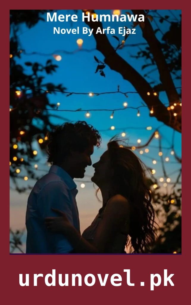 Mere Humnawa Novel By Arfa Ejaz 1 Mere Humnawa Novel By Arfa Ejaz