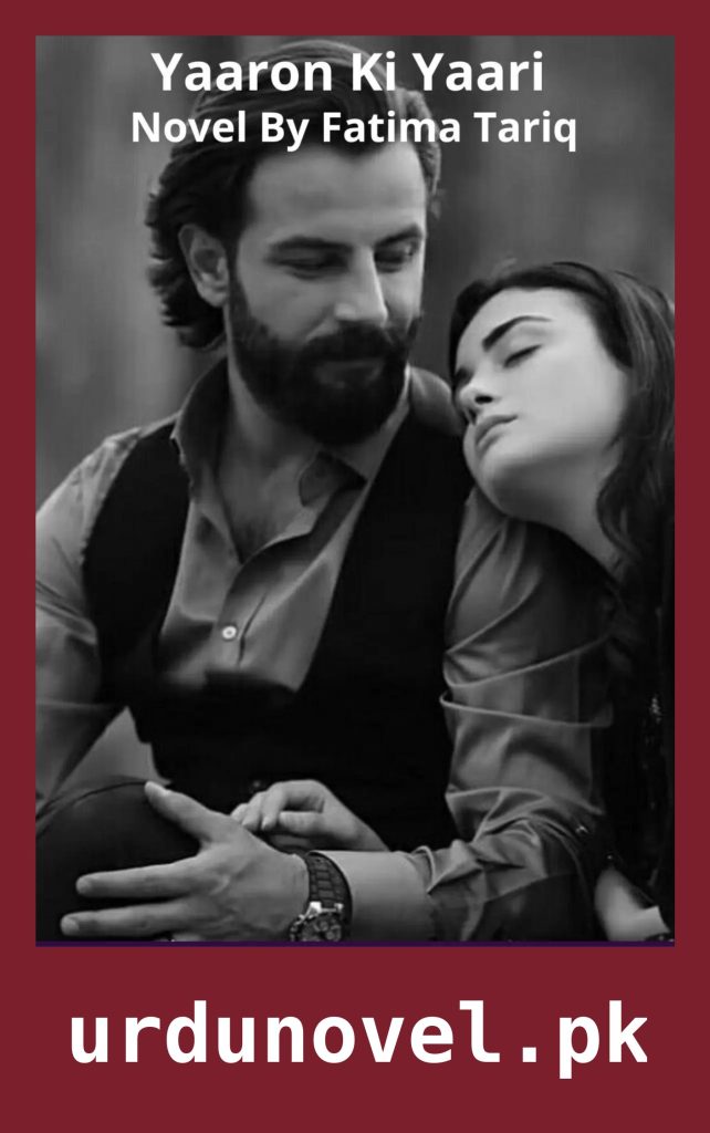 Yaaron Ki Yaari Season 2 Novel By Fatima Tariq 1 Yaaron Ki Yaari Season 2 Novel By Fatima Tariq
