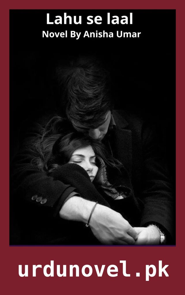 Lahu se laal Novel by Anisha Umar 1 Lahu se laal Novel by Anisha Umar